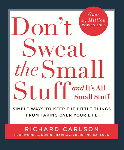 dont sweat the small stuff book